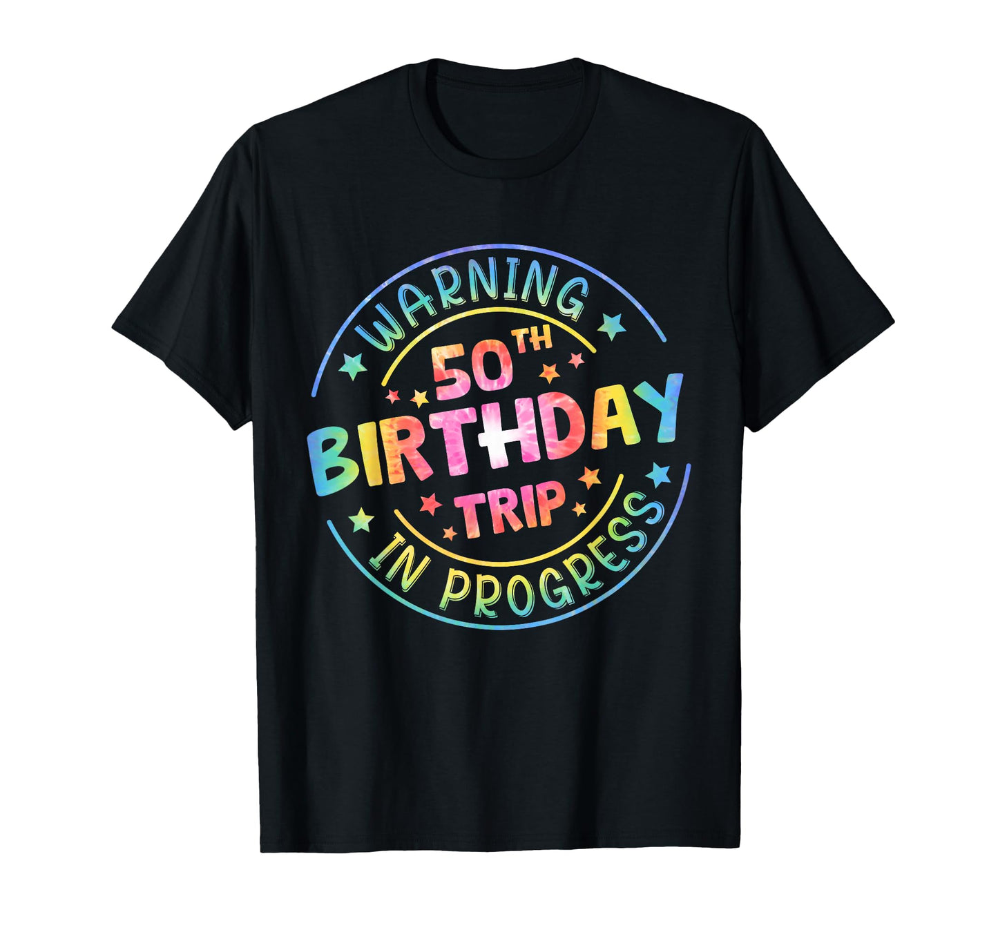 Warning 50th Birthday Trip In Progress Funny 50th Birthday T-Shirt