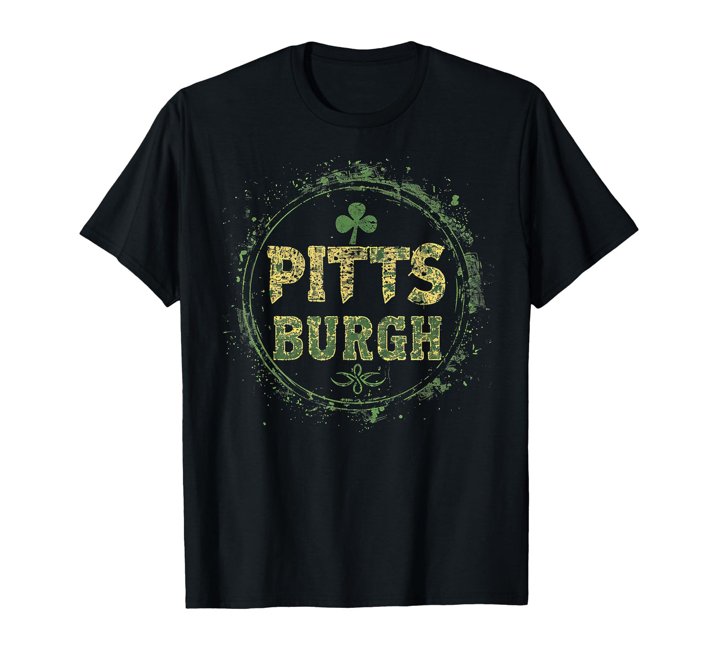 Pittsburgh - Irish St. Patrick's Day Saint Paddy's Shamrock T-Shirt