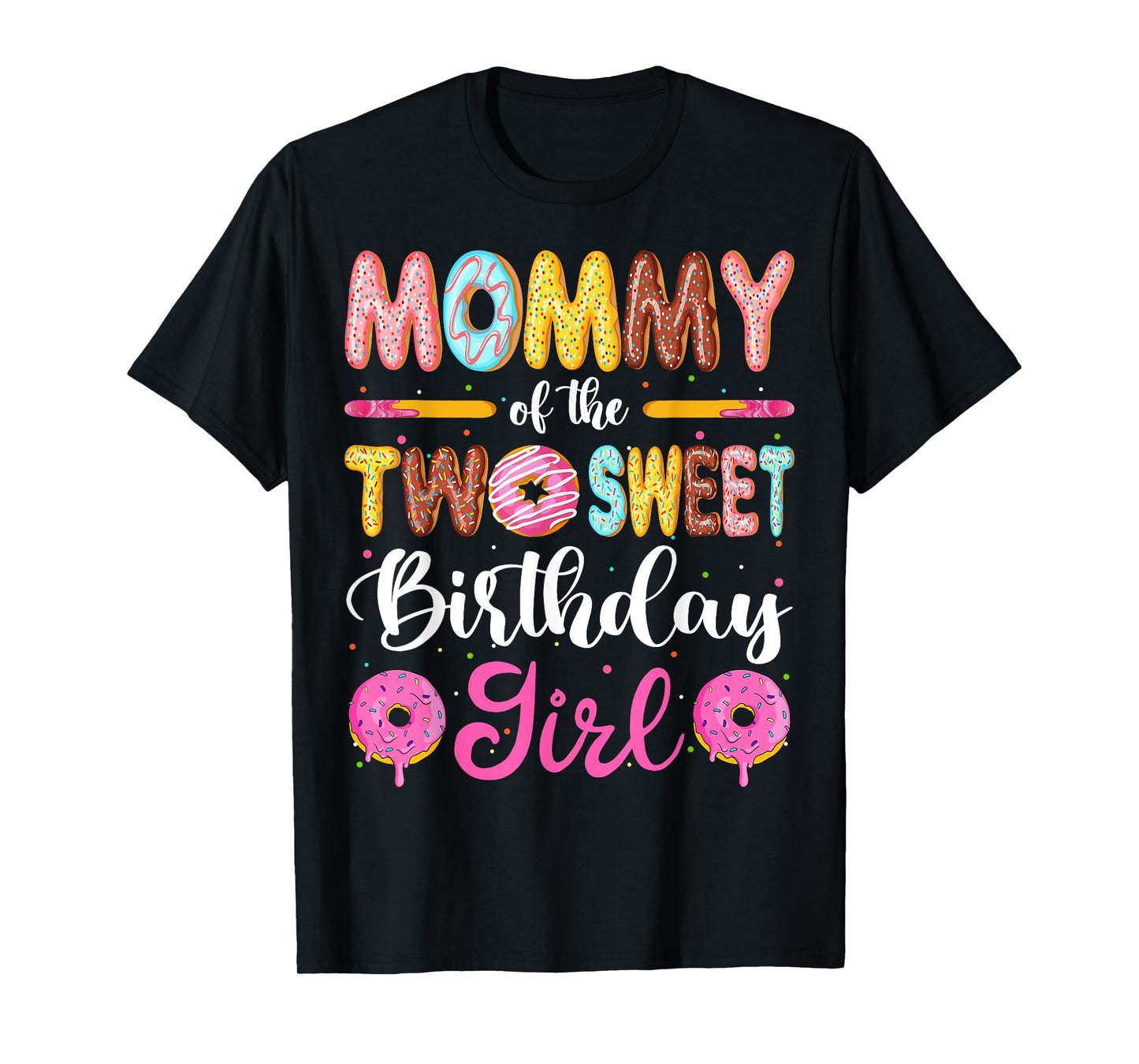 Mommy Of The Two Sweet Birthday Girl Donut 2nd Birthday T-Shirt