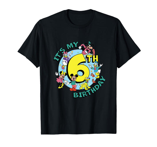 Disney Mickey and Friends It’s My Sixth 6th Birthday T-Shirt