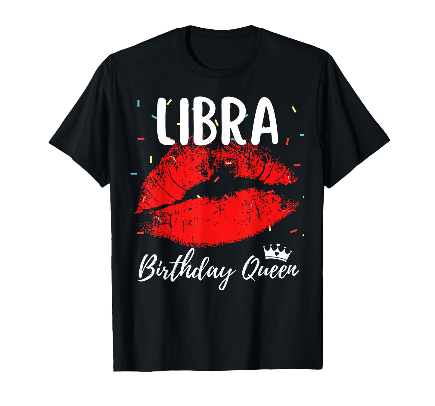 Libra Birthday Queen Libra Zodiac Sign September October T-Shirt