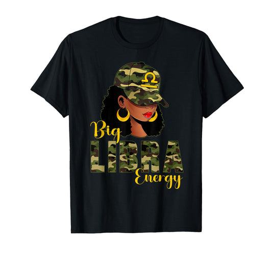 Big Libra Energy Camouflage Black Woman Cap Zodiac T-Shirt