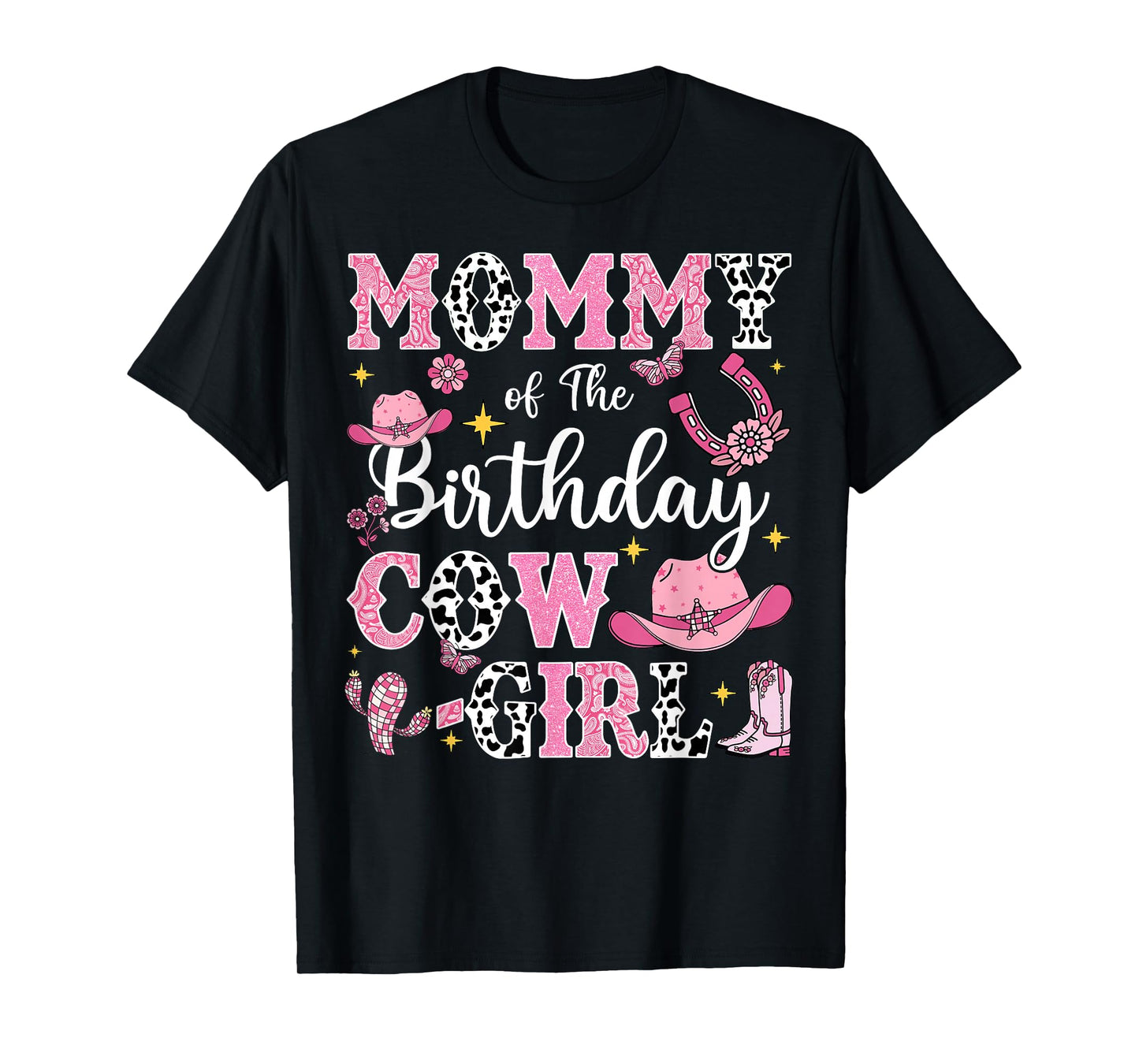 Mommy Of The Birthday Cow-Girl Rodeo Cow Girl Birthday T-Shirt