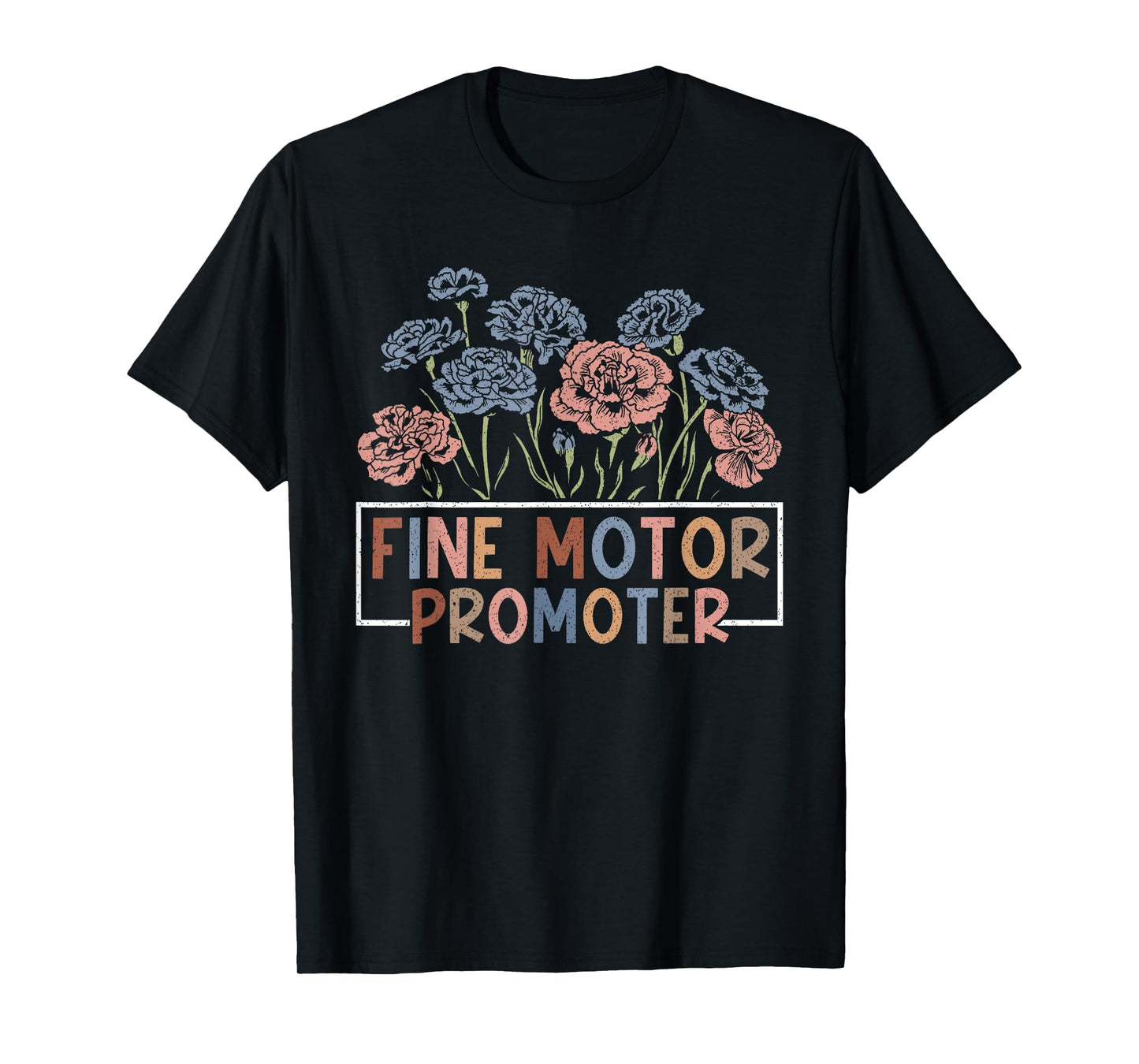 Fine Motor Promoter OT Occupational Therapy Therapist Month T-Shirt