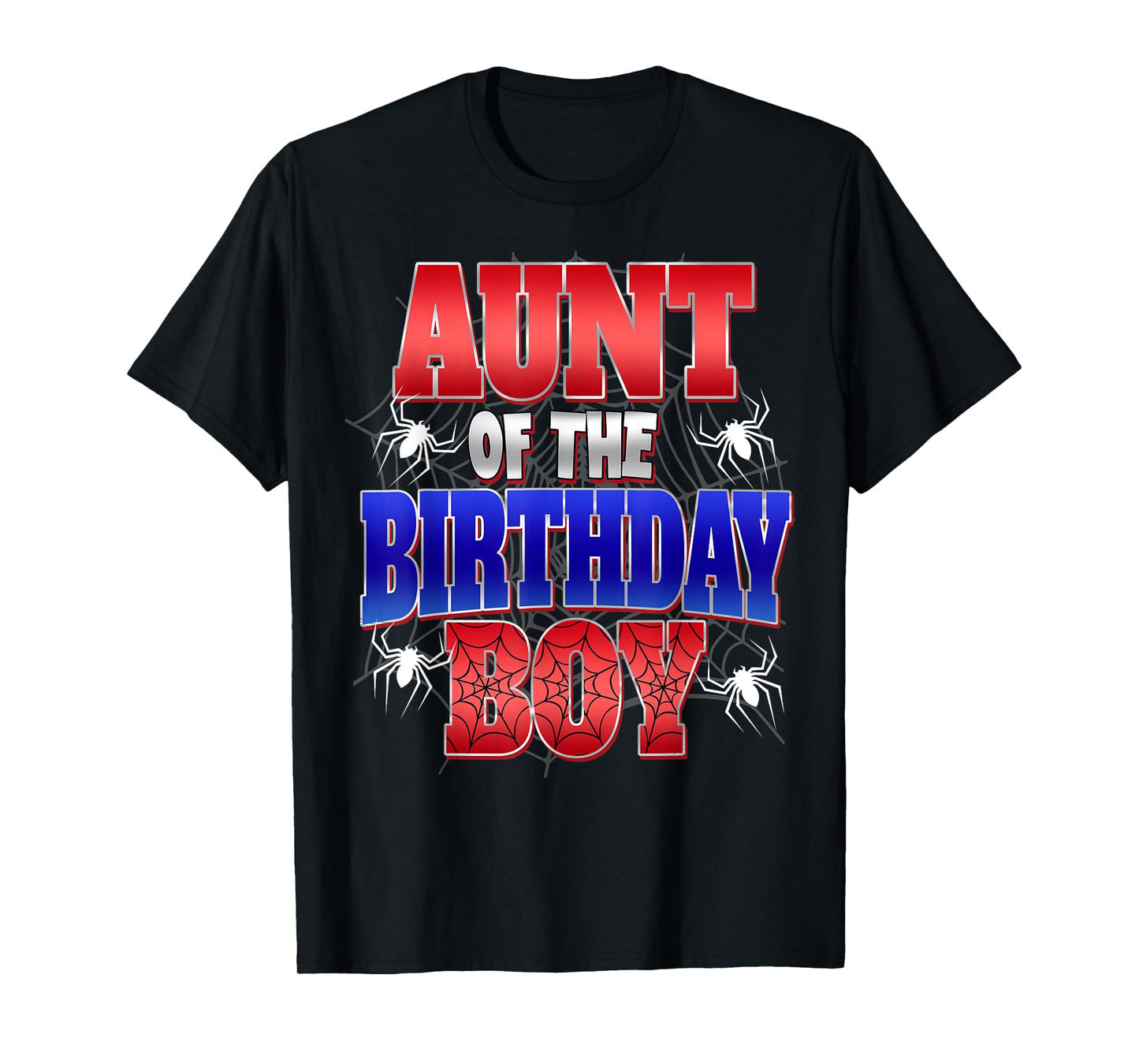 Aunt Of The Birthday Boy Costume Spider Web Birthday Party T-Shirt