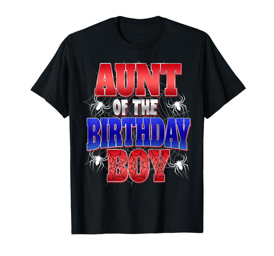 Aunt Of The Birthday Boy Costume Spider Web Birthday Party T-Shirt