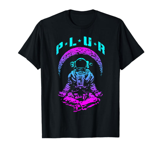 PLUR Peace Love Unity Respect Techno Rave EDM Astronaut T-Shirt