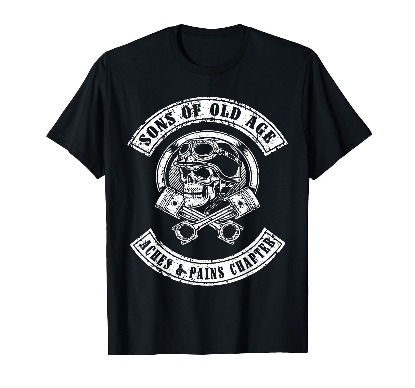 Sons Of Old Age Aches And Pain Chapter T-Shirt