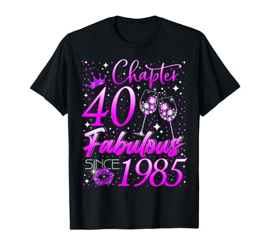 Womens Chapter 40 Fabulous Vintage Since 1985 40th Birthday T-Shirt