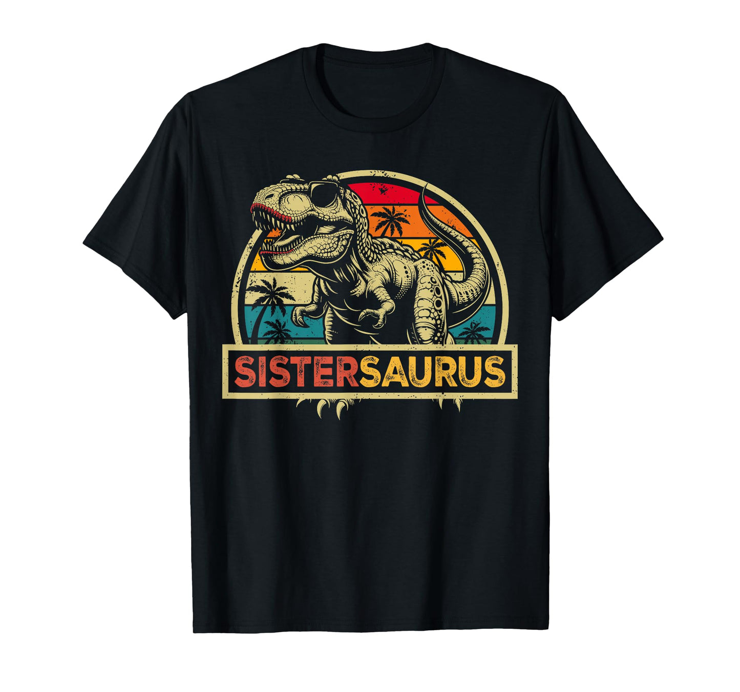 Sistersaurus T Rex Dinosaur Sister Saurus Family Matching T-Shirt