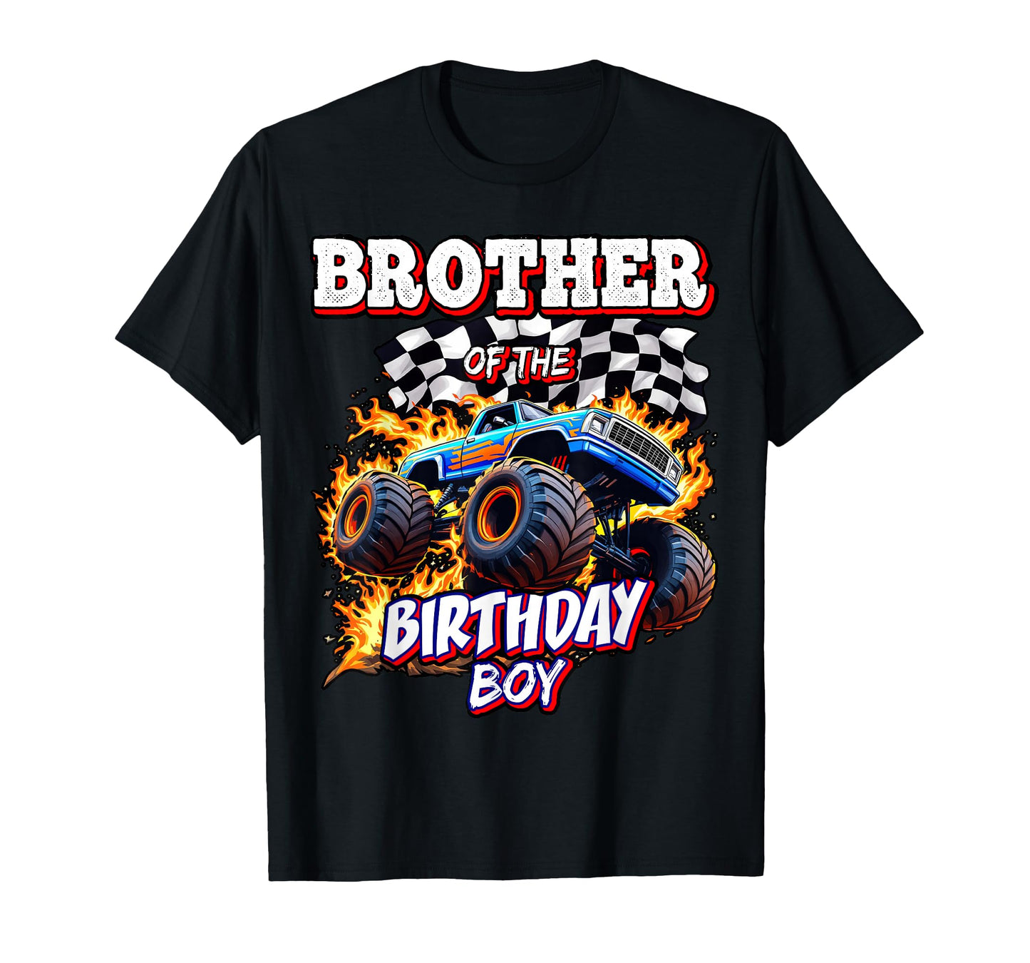 Brother of the Birthday Boy Monster Truck Birthday T-Shirt