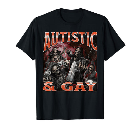 Autistic And Gay Funny Hard Skeleton Meme Bootleg T-Shirt