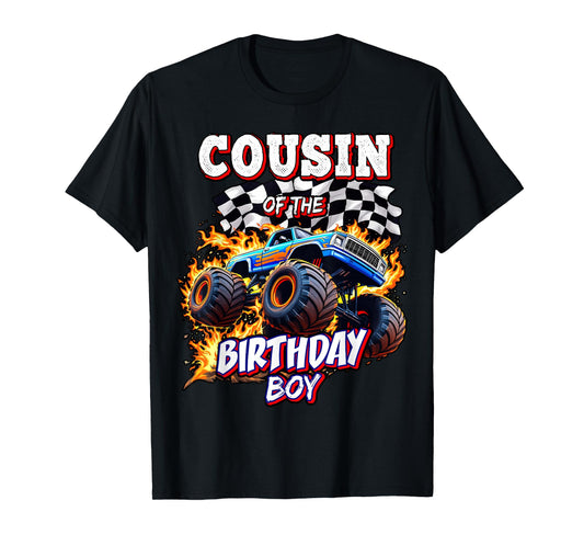 Cousin of the Birthday Boy Monster Truck Birthday Party T-Shirt