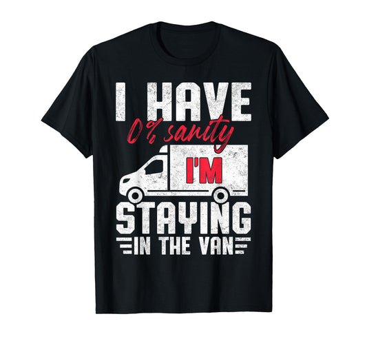 I'm Staying in Tha Van Phasmophobia Funny T-Shirt