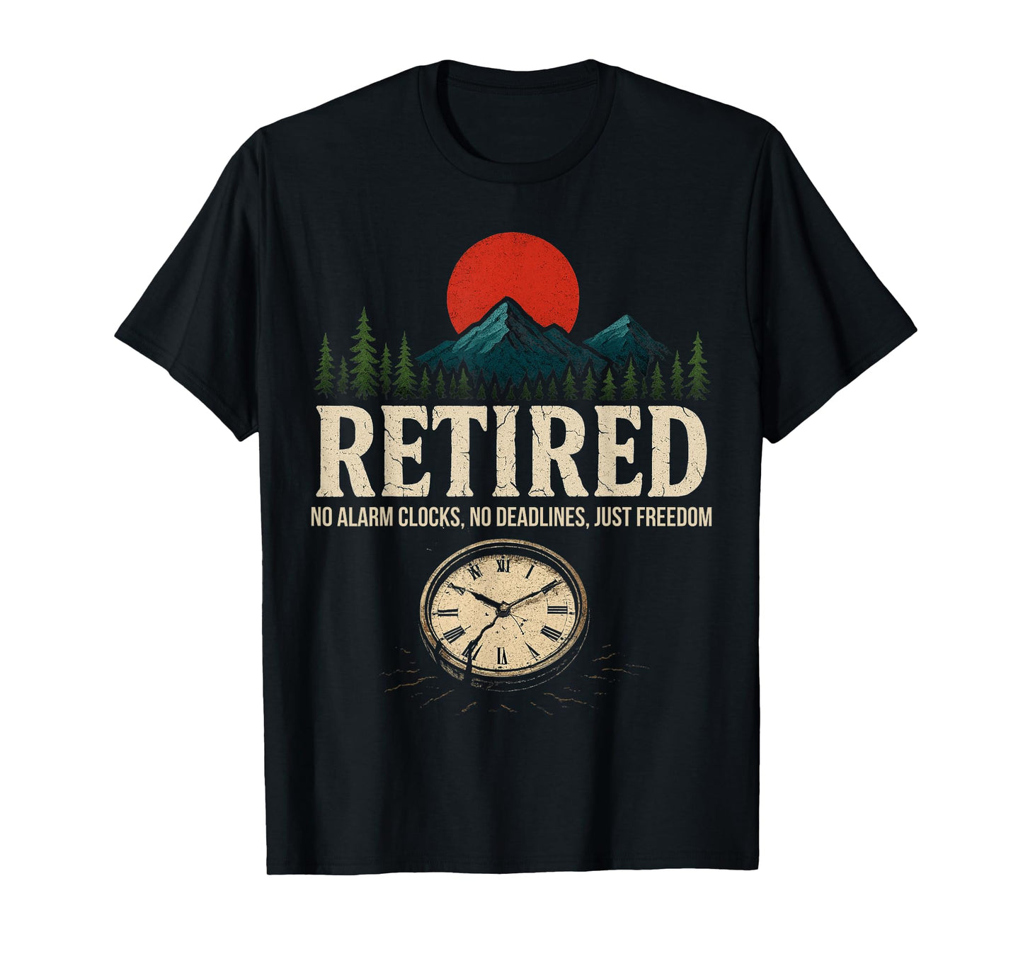 Retirement Party No Alarm Clocks No Deadlines Just Freedom T-Shirt