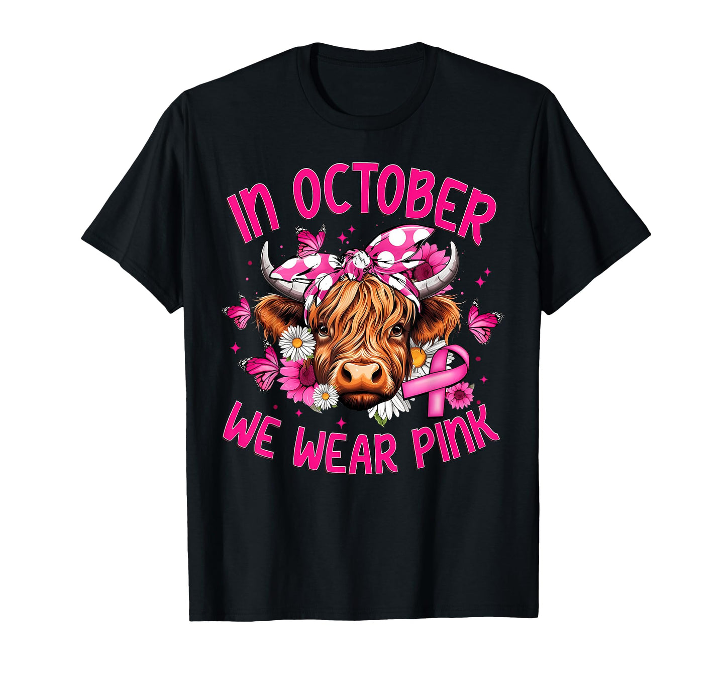 In October We Wear Pink Highland Cow Breast Cancer Awareness T-Shirt