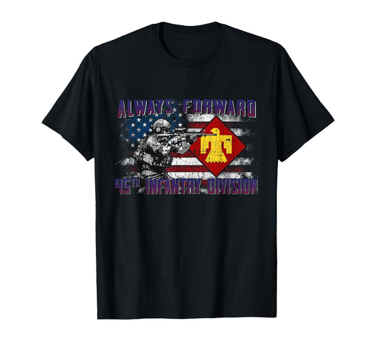 45th Infantry Division 45th ID Always Forward Gifts T-Shirt