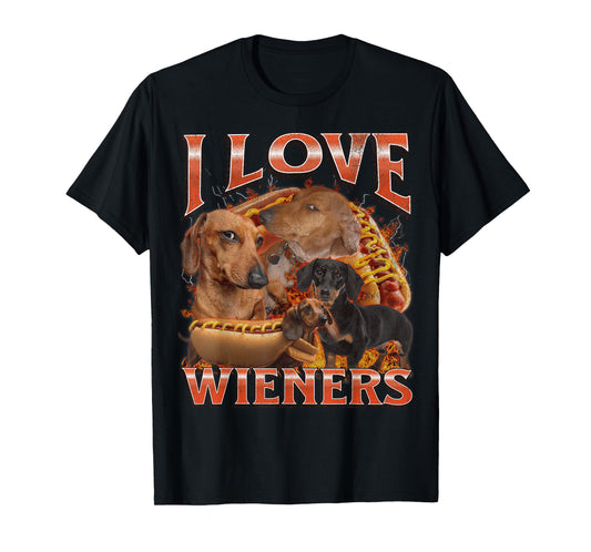 I Love Wieners Funny Offensive Dachshund Bootleg Graphic T-Shirt