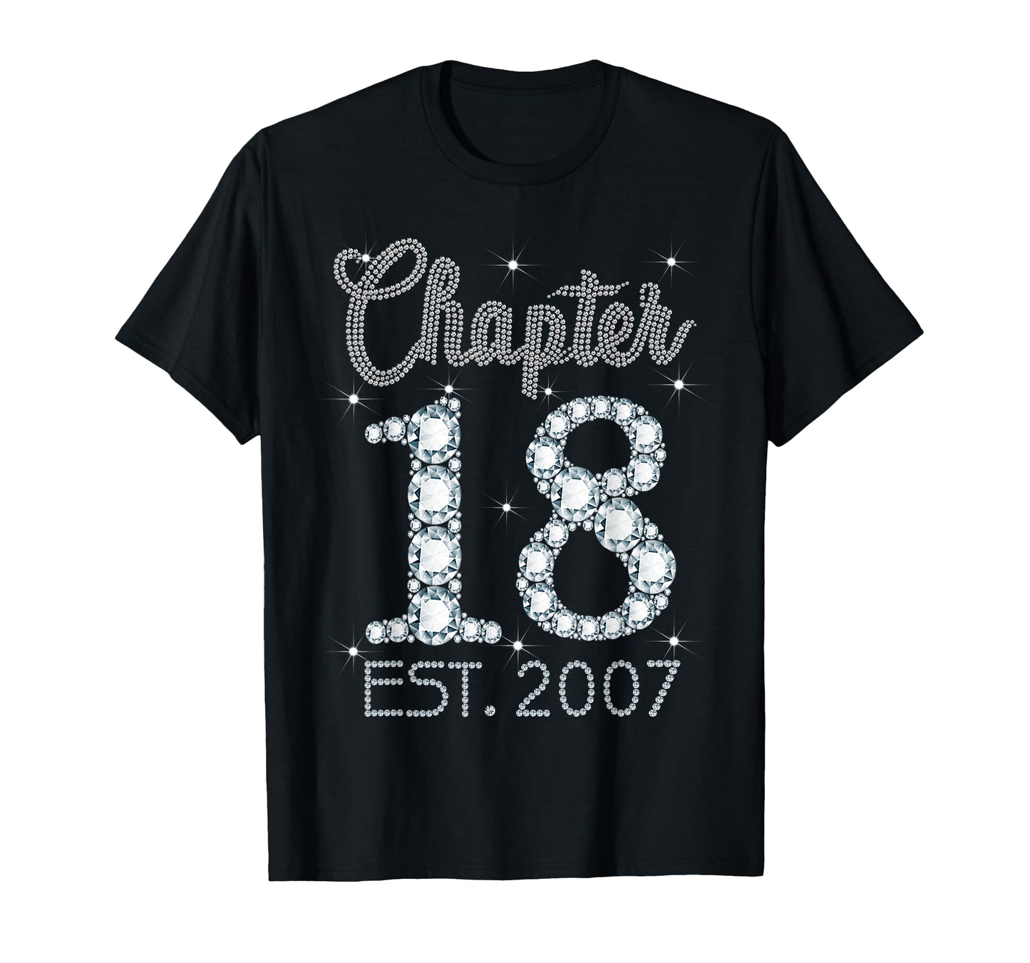 Chapter 18 EST 2007 Happy 18th Birthday Gift For Girls T-Shirt