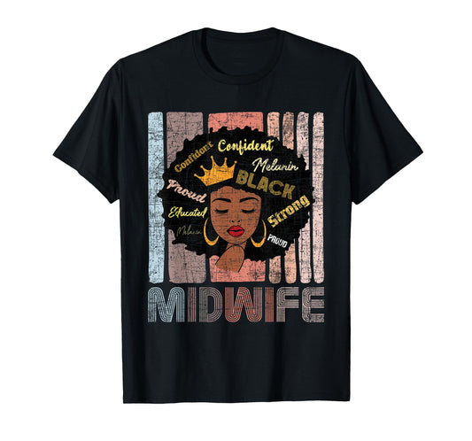 African American Midwife - Midwives Doula Nurse Midwifery T-Shirt