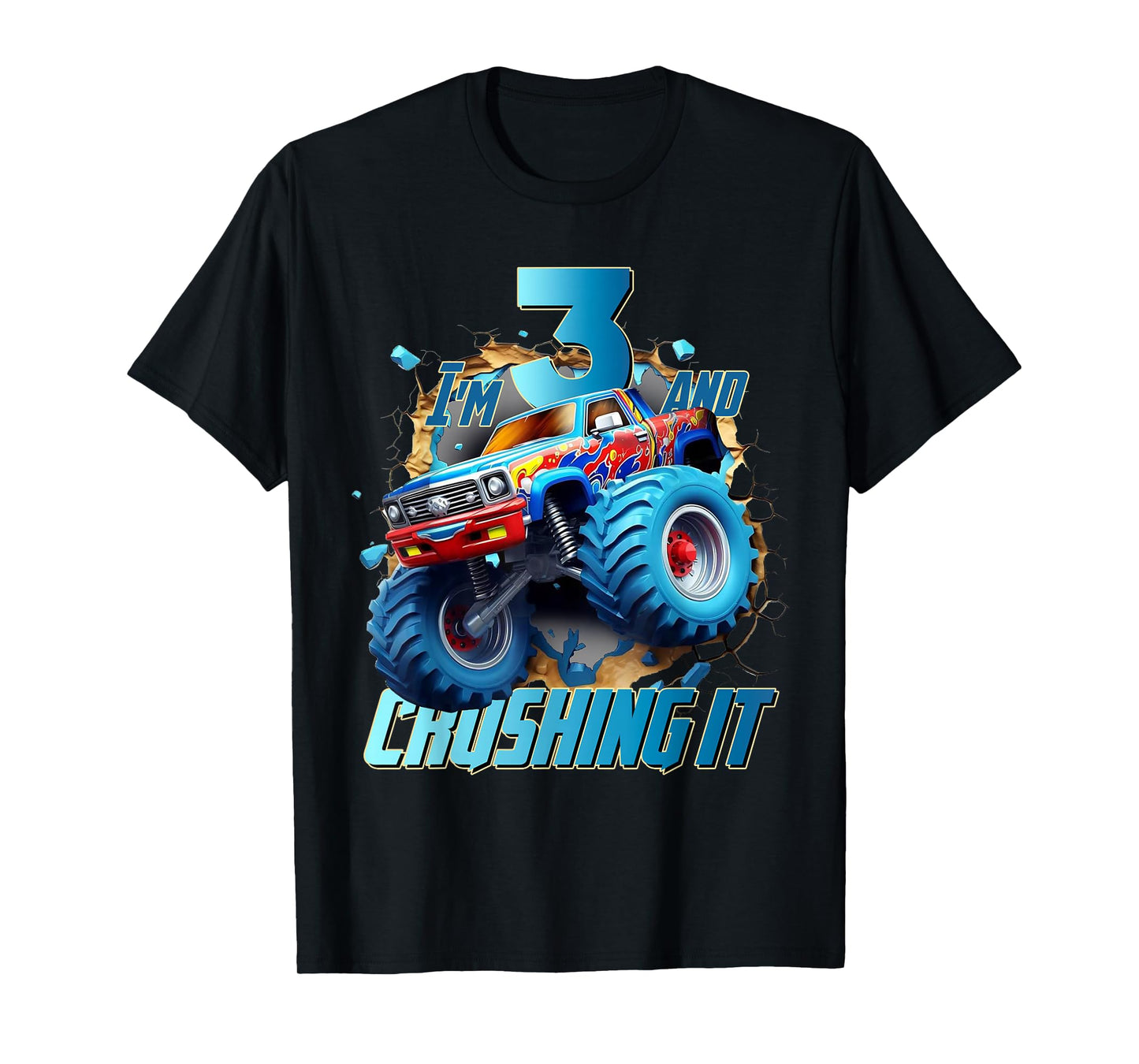 I'm Crushing it Monster Truck 3 Year Old Boys 3rd Birthday T-Shirt