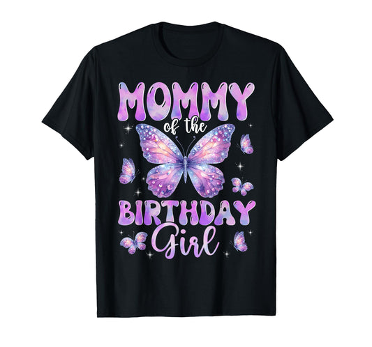 Mommy Of The Birthday Girl Butterfly Family Matching T-Shirt