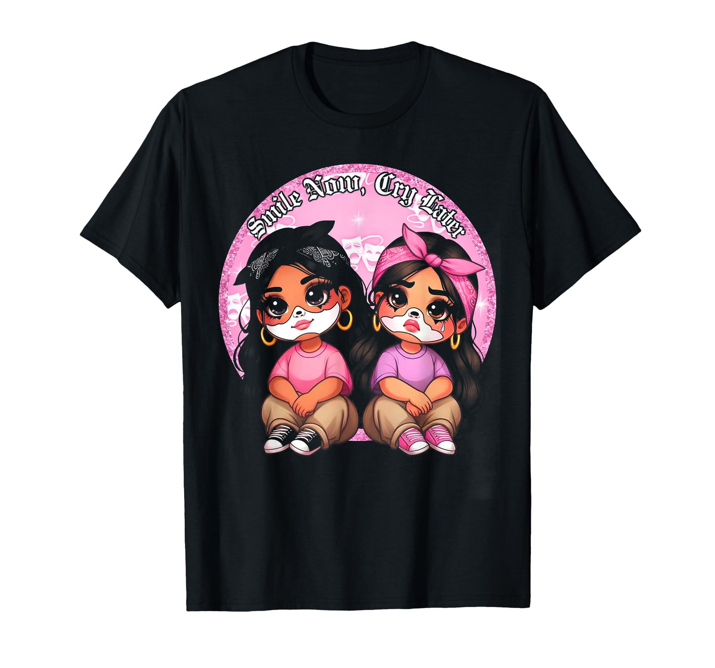 Smile Now Cry Later Chicana Girls T-Shirt