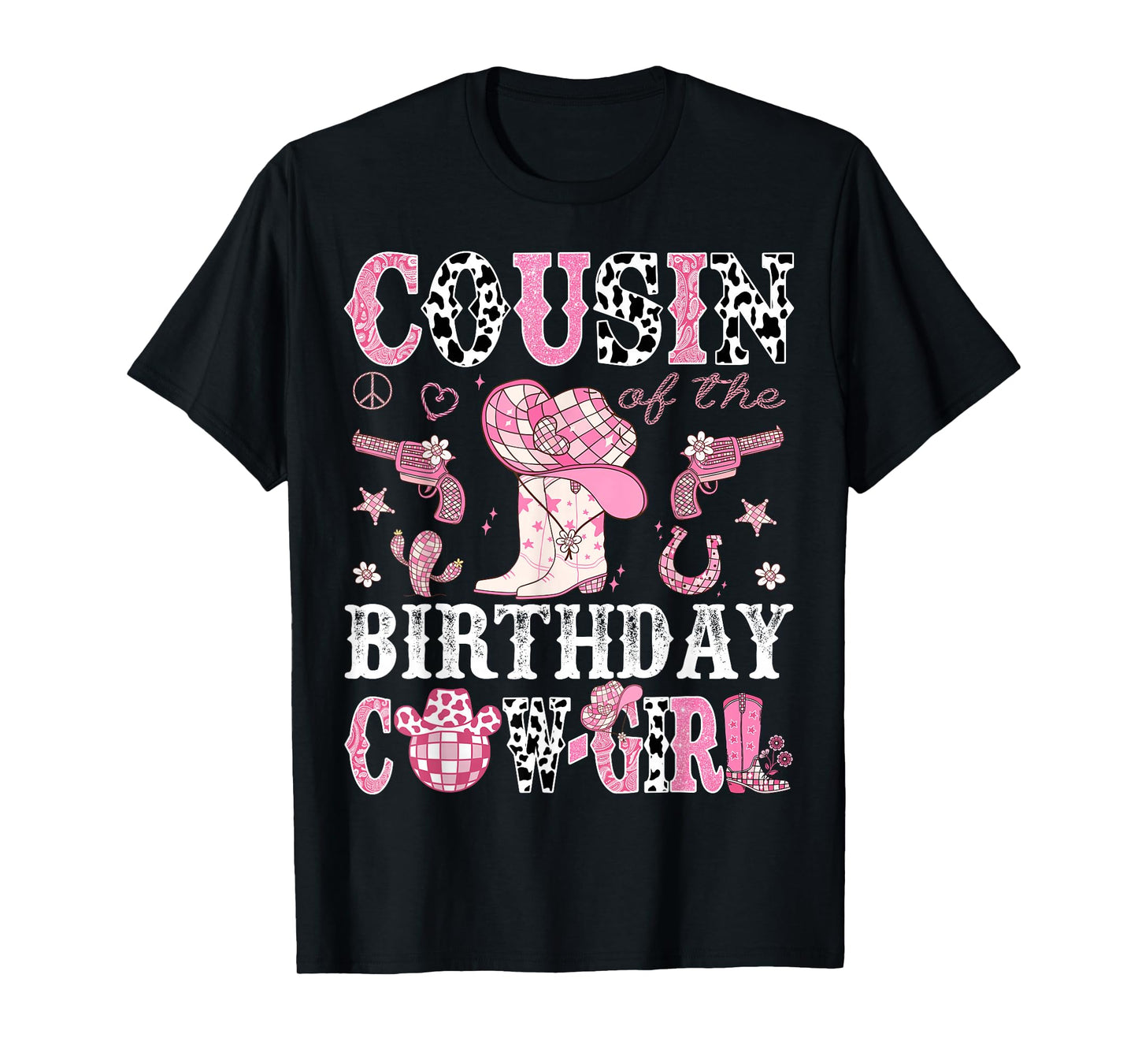 Cousin Of The Birthday Cow-Girl Pink Disco Rodeo Western T-Shirt