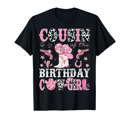 Cousin Of The Birthday Cow-Girl Pink Disco Rodeo Western T-Shirt