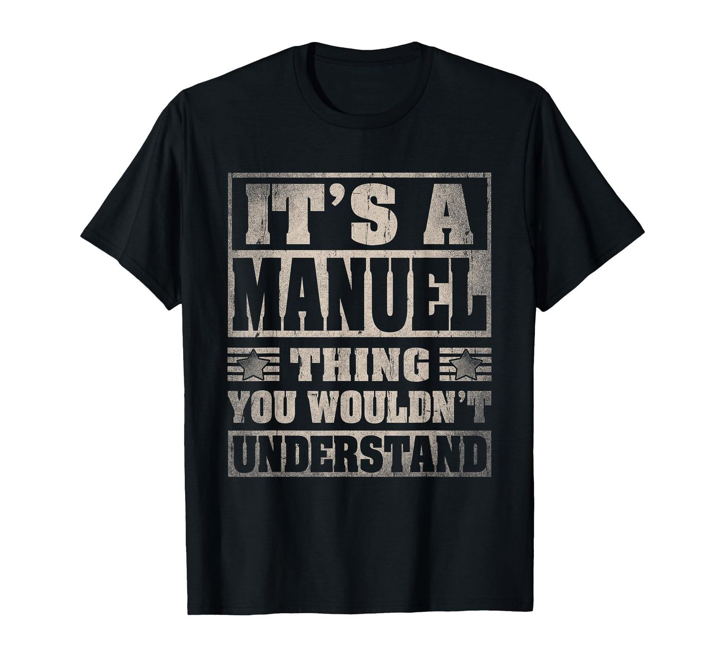 Manuel First Name Shirt It's A Manuel Thing T-Shirt