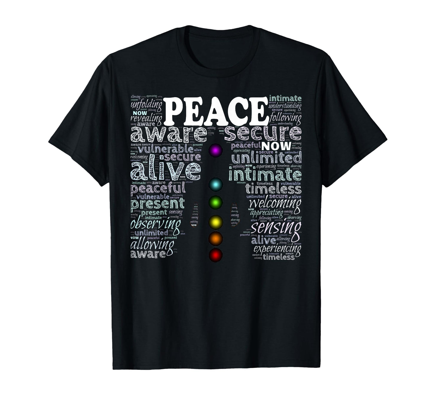 Inspirational Words Peace Meditation Chakra T-Shirt