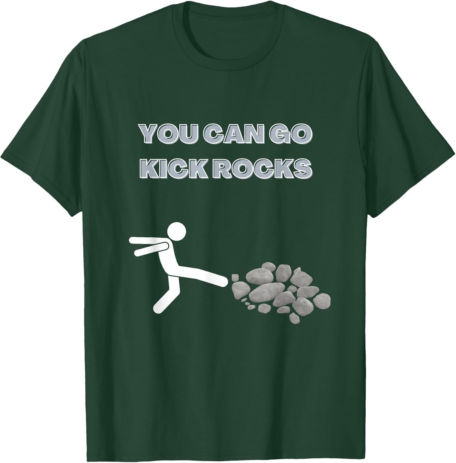 You Can Go Kick Rocks