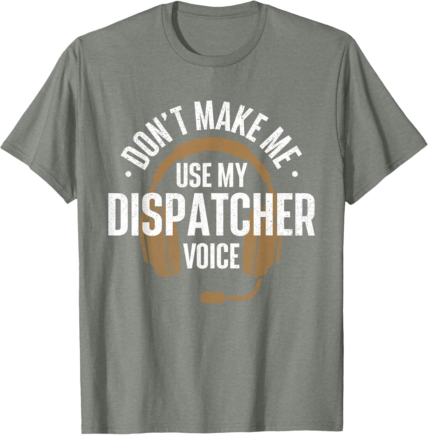 Don't Make Me Use My Dispatcher Voice - 911 Police Responder