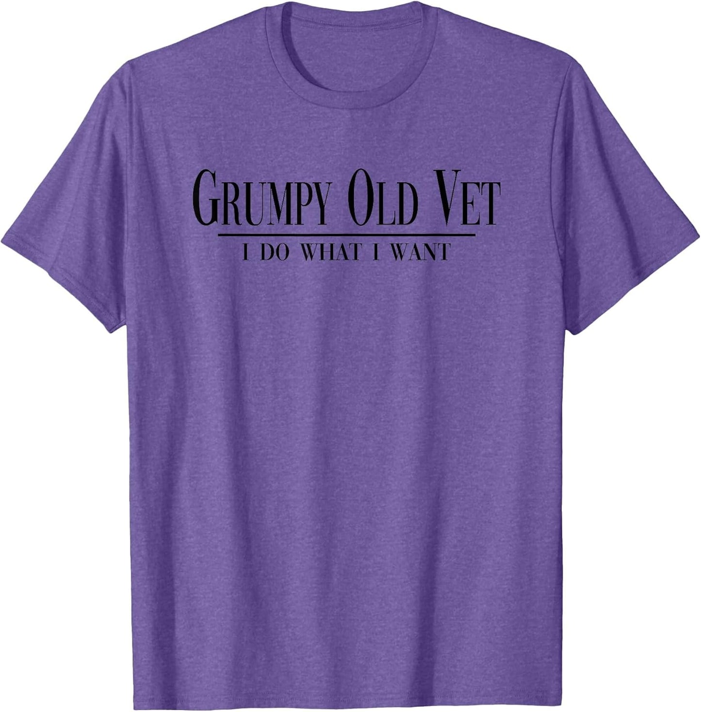 Grumpy Old Vet I Do What I Want Funny Military Veteran Style