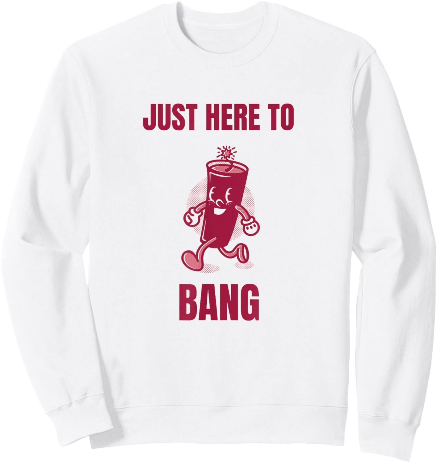 Just Here To Bang Sweatshirt - Sweatshirt | White