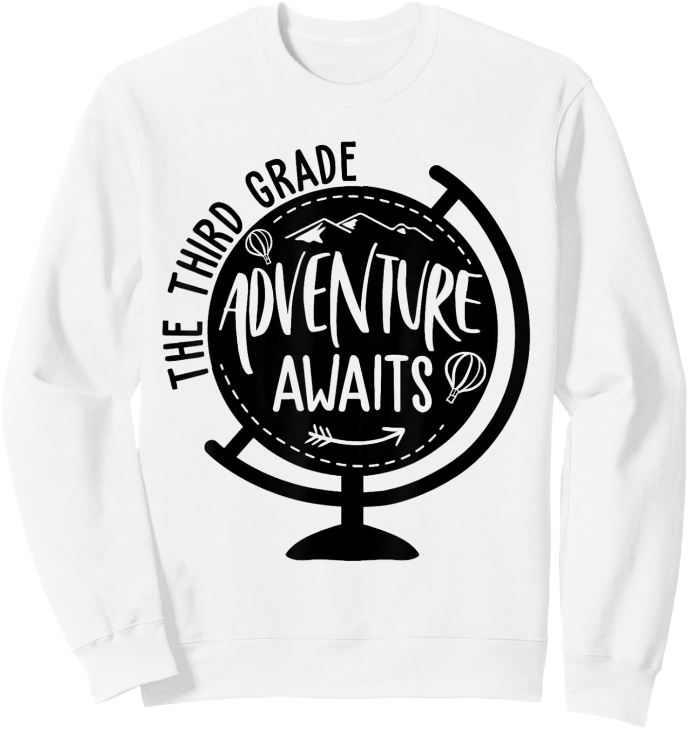 Adventure Awaits 3rd Grade Funny Back To School Third Grade Sweatshirt - Sweatshirt | White