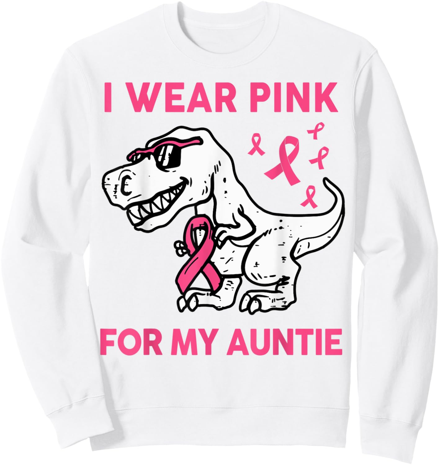 I Wear Pink For My Auntie Breast Cancer Awareness Toddler Sweatshirt - Sweatshirt | White