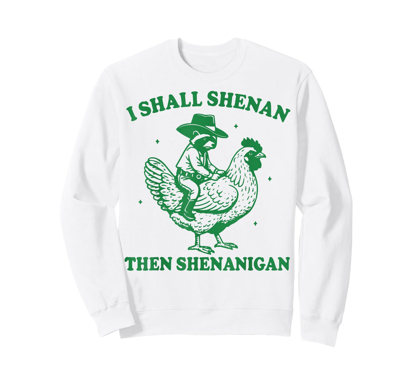 I Shall Shenan Then Shenanigan T-Shirt