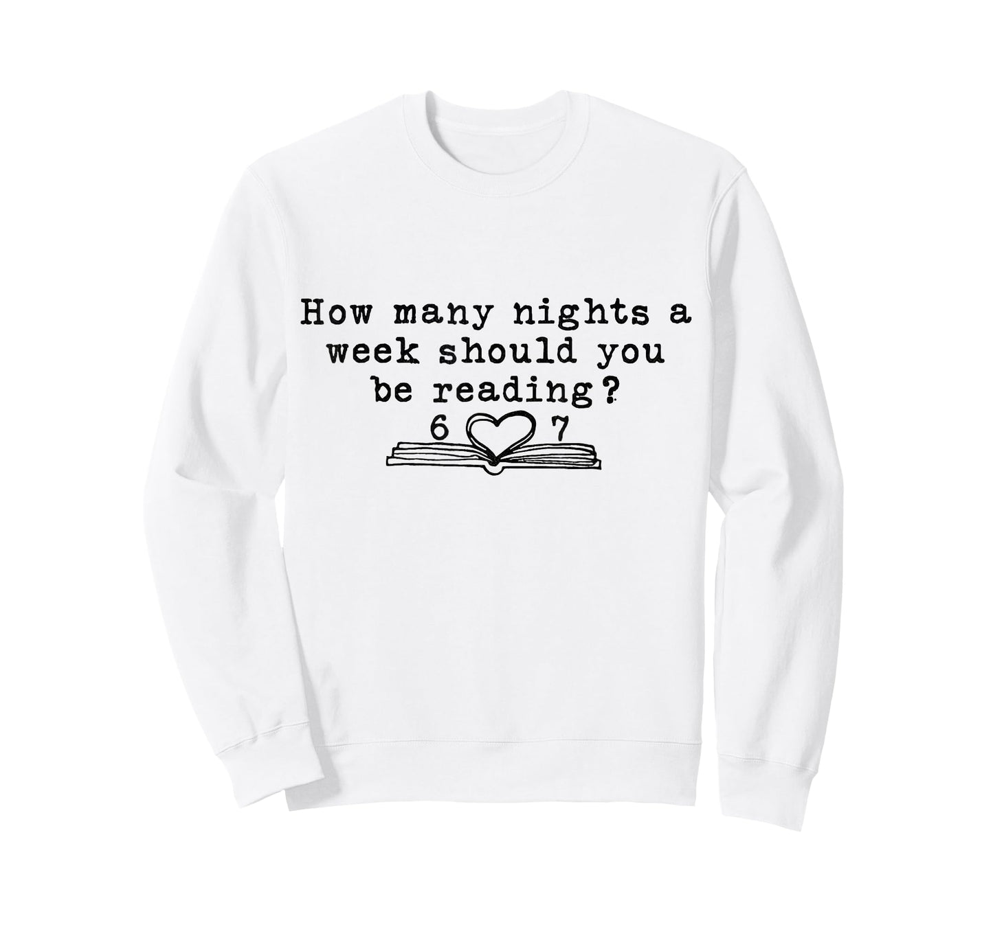How Many Nights A Week Should You Be Reading 6-7 67 Teacher T-Shirt