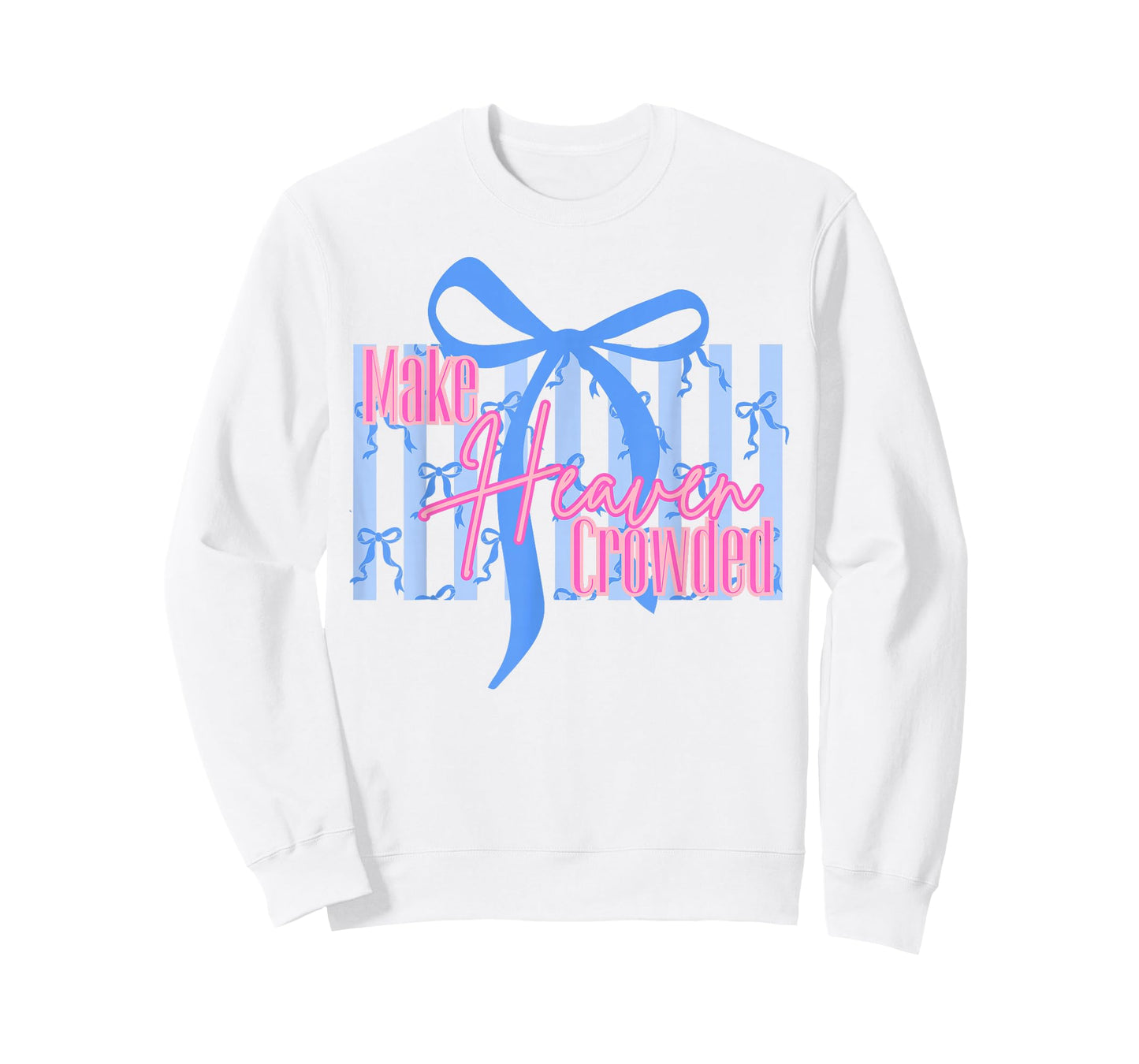 Make Heaven Crowded Christian Jesus Faith Coquette Bow Retro T-Shirt