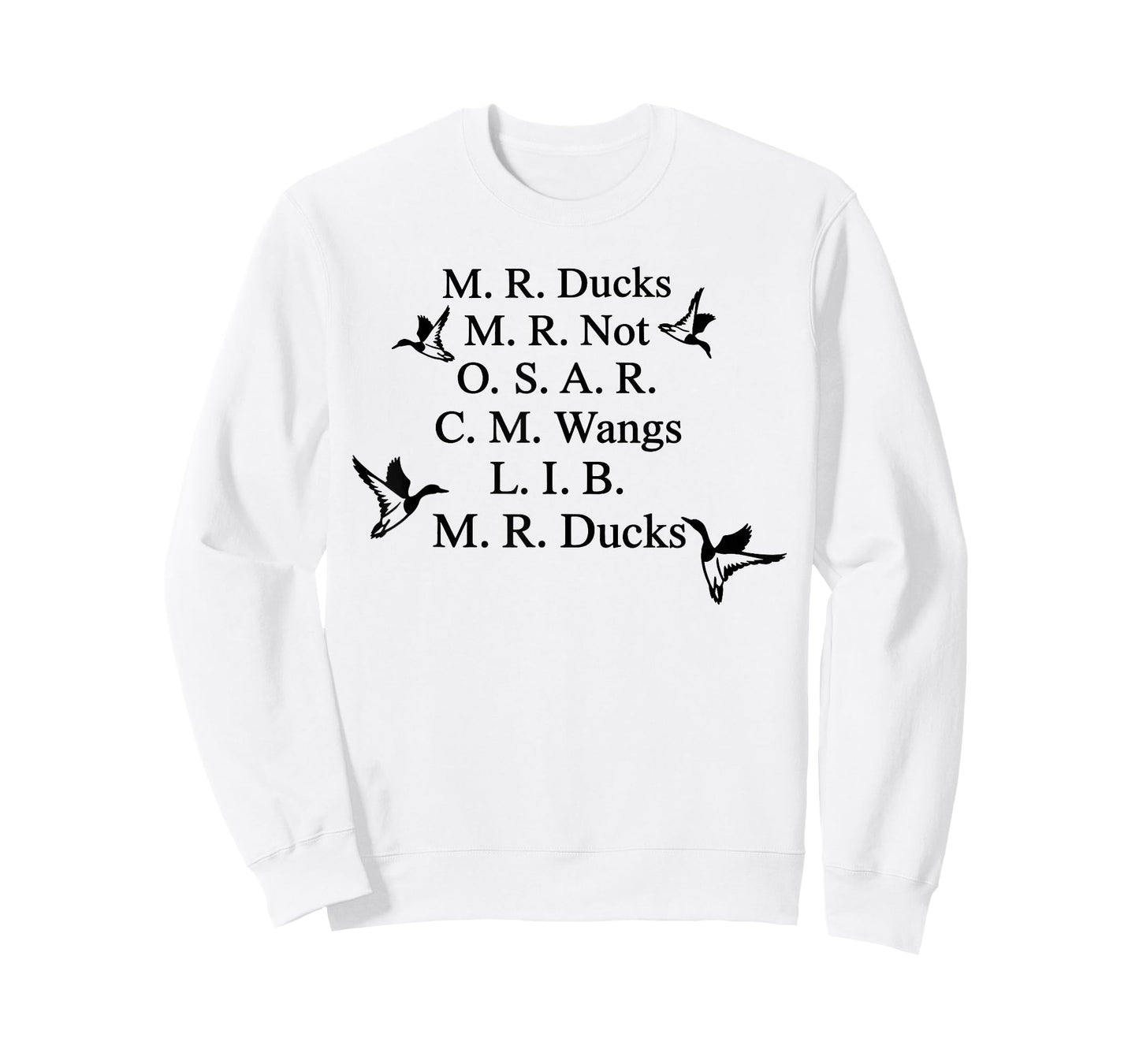 M R Ducks M R Not O S M R C M Wangs L I B M R Ducks Lover T-Shirt