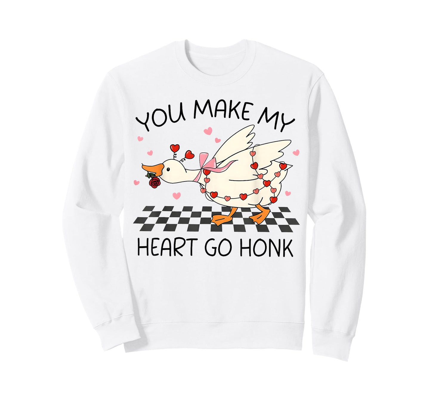 You Make My Heart Go Honk Valentine Silly Goose Girl Women T-Shirt