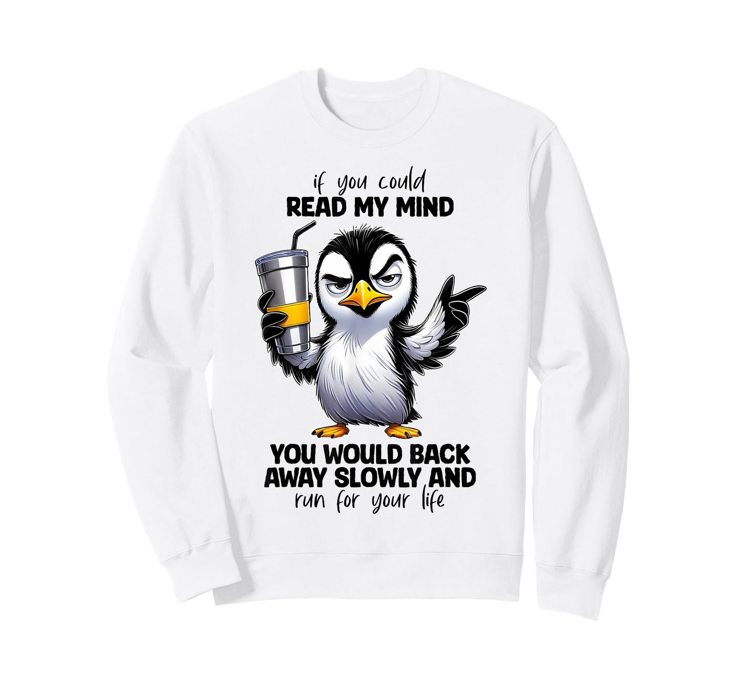 If You Could Read My Mind You Would Back Away Slowly And Run T-Shirt