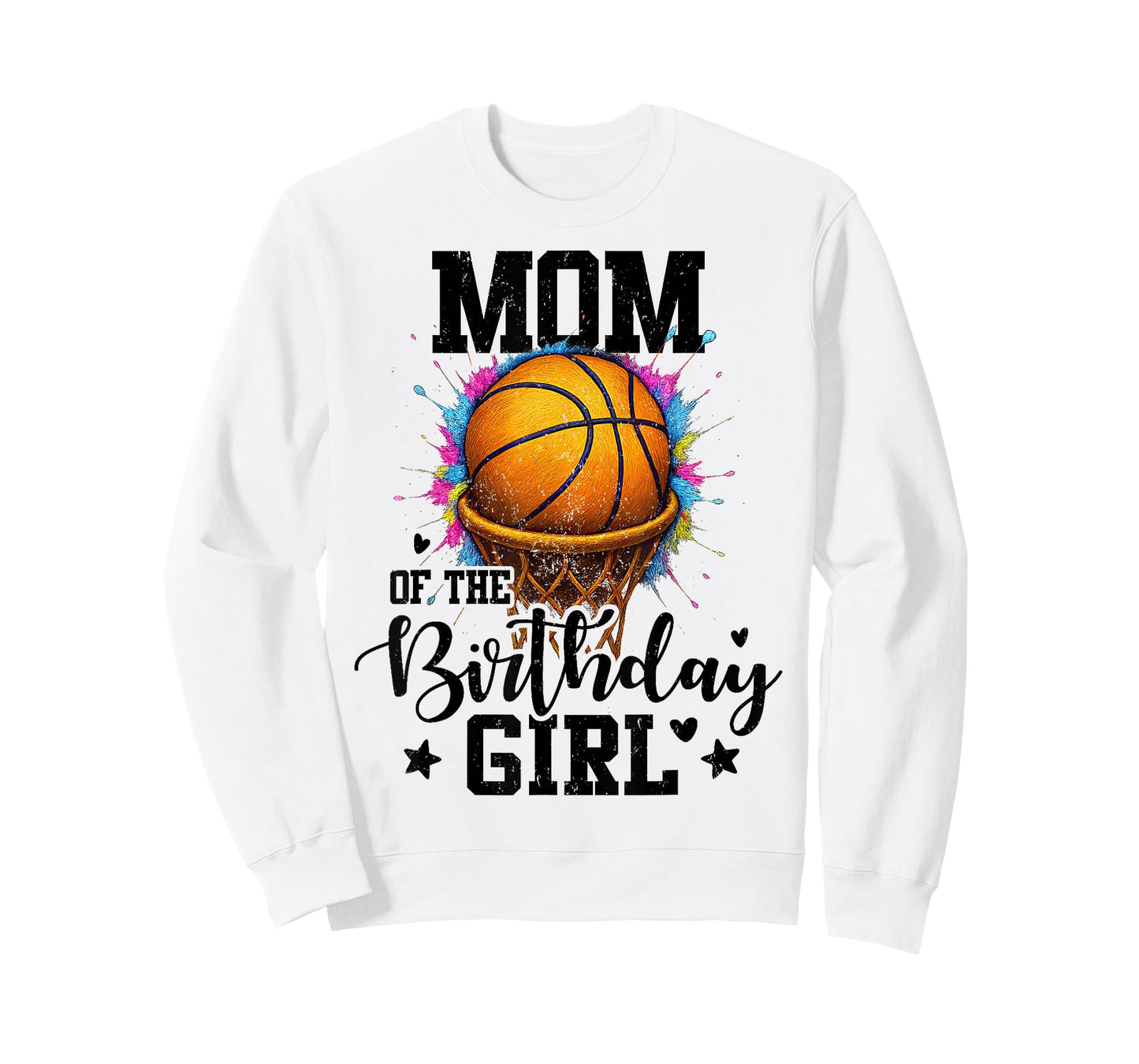 Mom of The Birthday Girl Basketball Colorful Matching T-Shirt