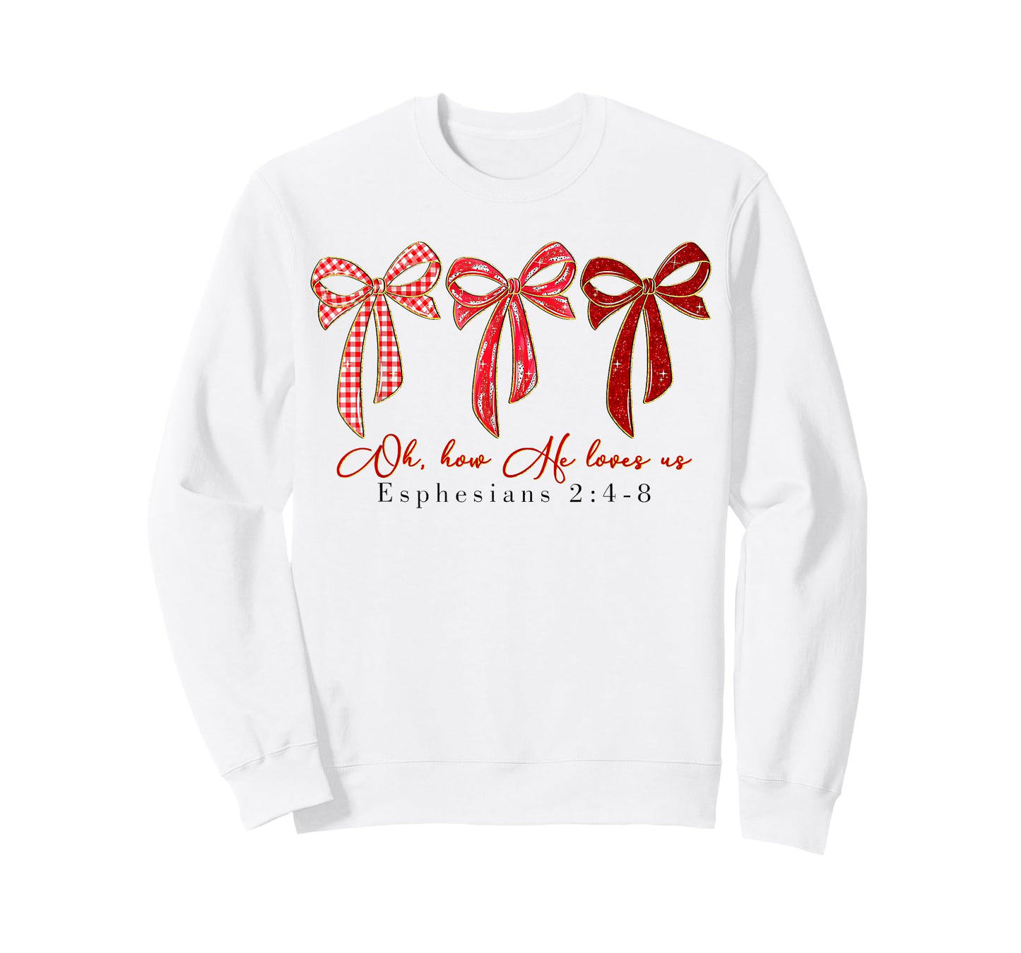 Christian Valentine Oh How He Loves Us Coquette Bow Girly T-Shirt