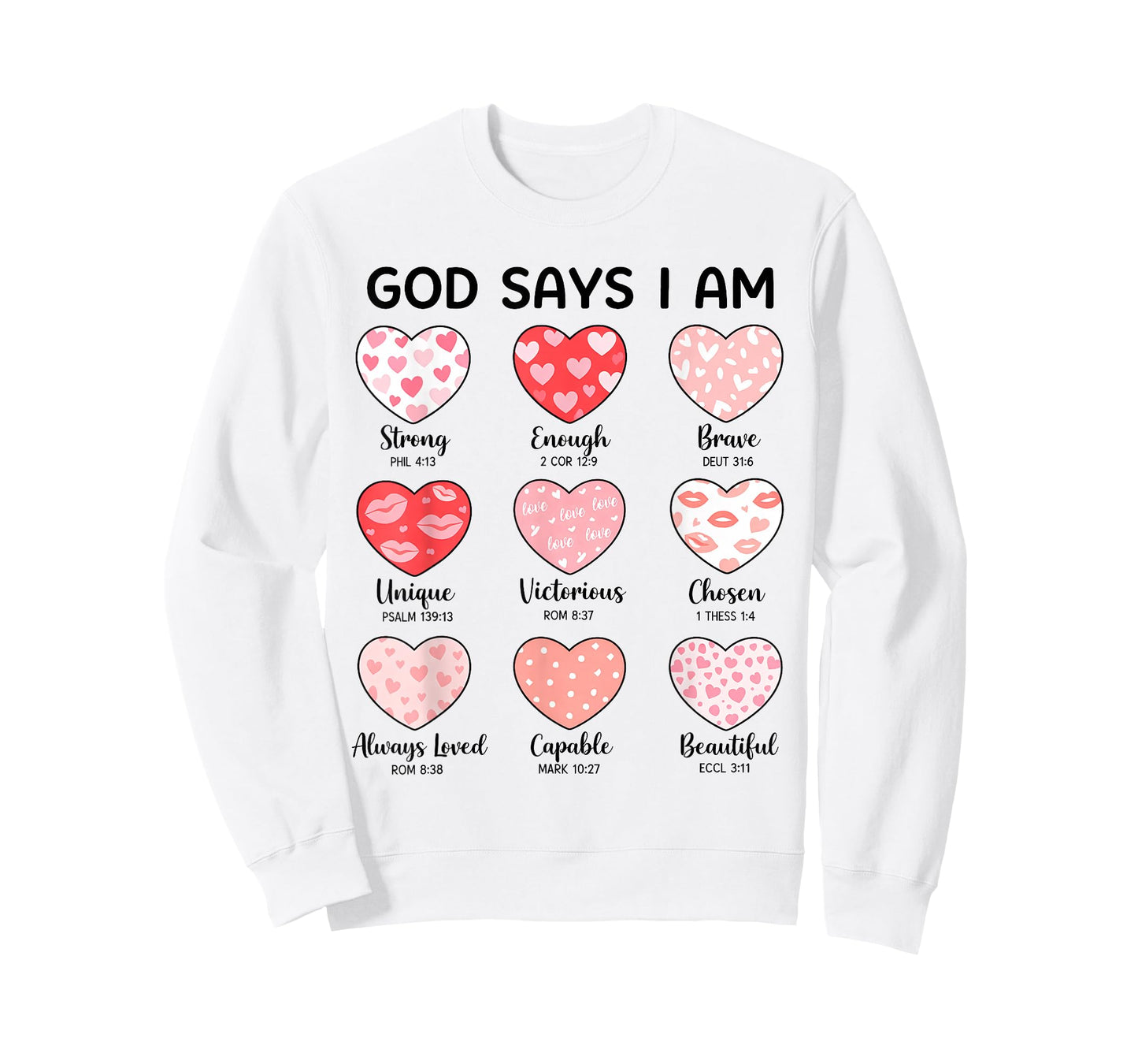 God Says I Am Christian Faith Heart Valentine Jesus Girls T-Shirt