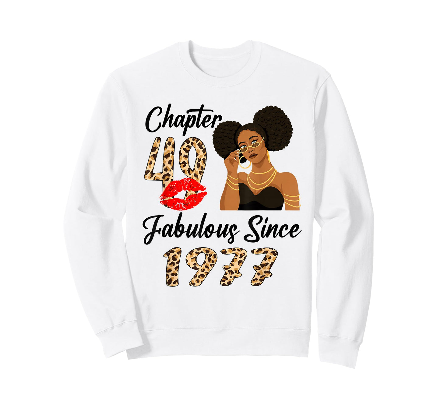 Chapter 49 Fabulous Since 1977 Afro Black Girl Birthday T-Shirt