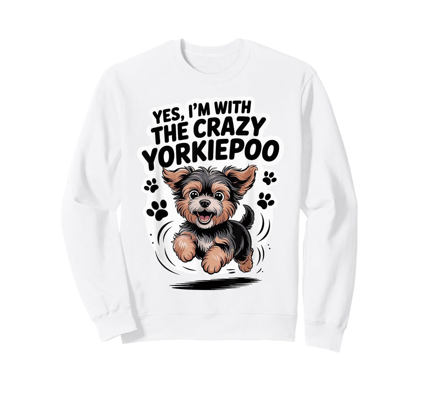 Funny Cute Pet Mix Dog Pup Yes I'm with The Crazy Yorkiepoo T-Shirt