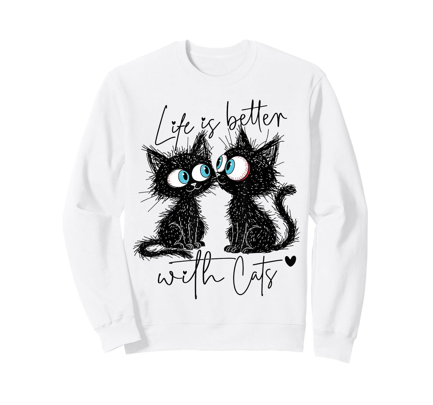 Life is Better with Cats Men Women Girls Kids Cat Lover T-Shirt