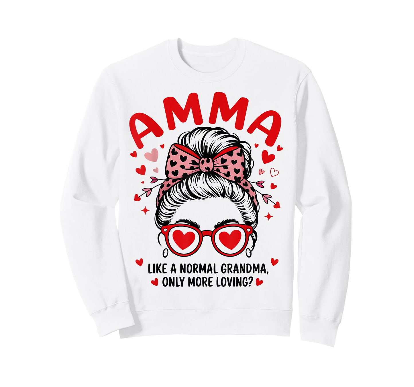 AMMA Valentine Quote for Loving Grandma with Cute Bow T-Shirt